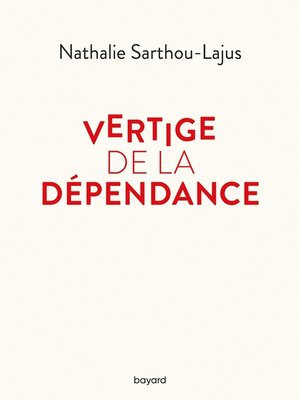 cover image of Vertige de la dépendance